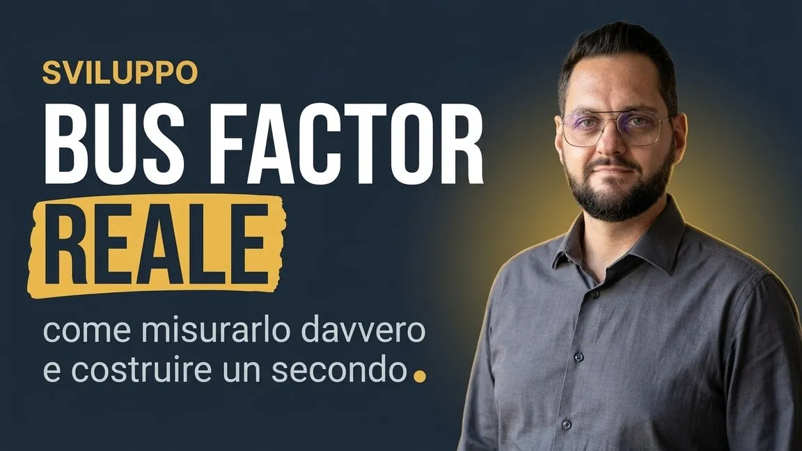 Bus factor reale: come misurarlo davvero e costruire un secondo